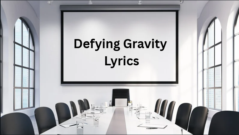 Defying Gravity Lyrics Defying Gravity Lyrics