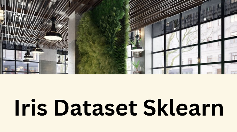 Iris Dataset Sklearn Iris Dataset Sklearn