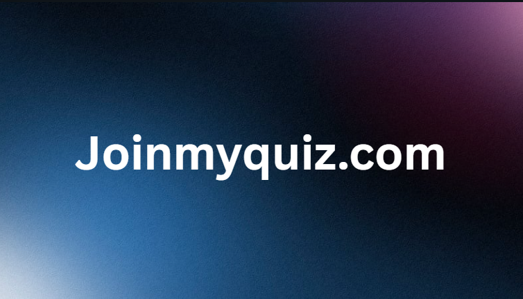 Joinmyquiz.com Joinmyquiz.com